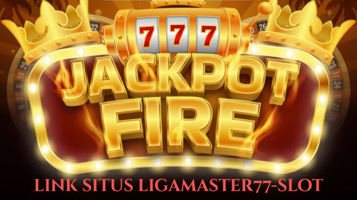 Link Situs Ligamaster77-Slot